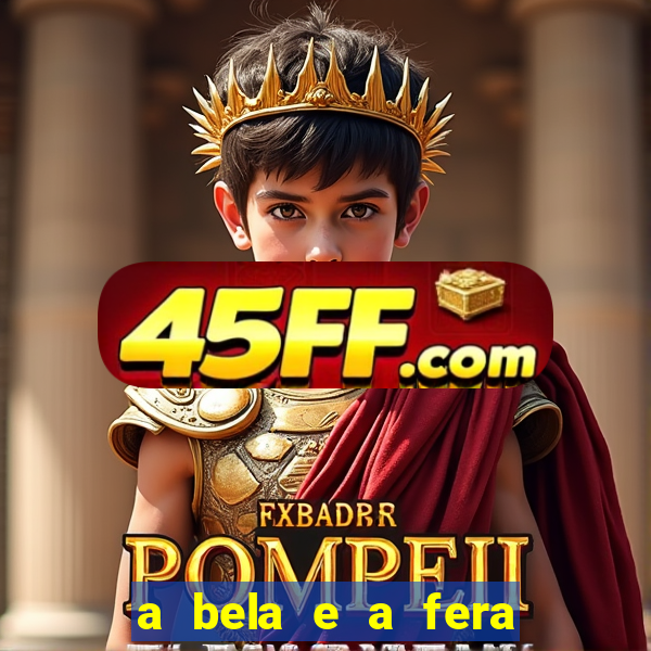 a bela e a fera 2014 filme completo dublado topflix
